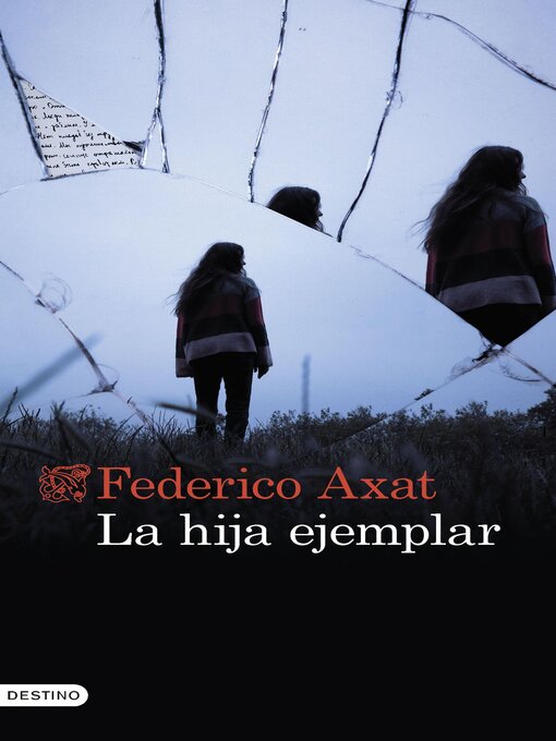Title details for La hija ejemplar by Federico Axat - Available